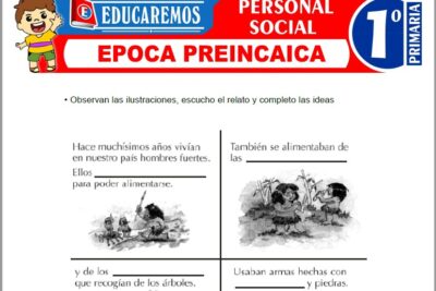 Epoca Preincaica para Primer Grado de Primaria