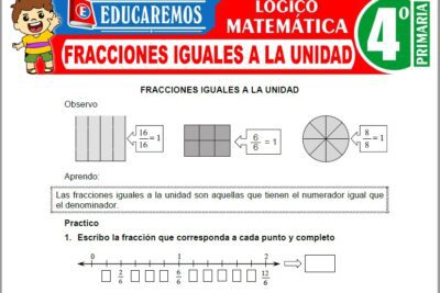 Ejercicios de Fracciones Iguales a la Unidad para Cuarto Grado de Primaria